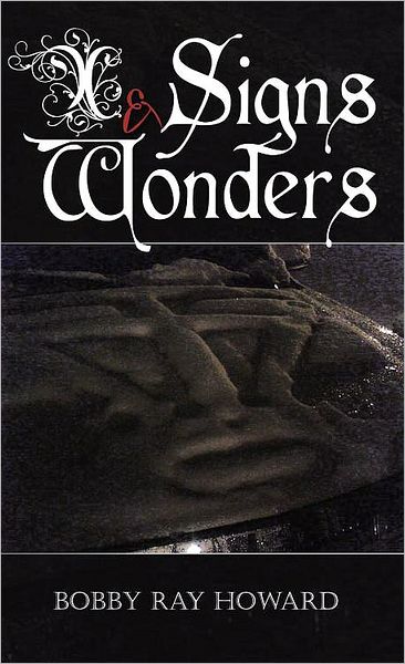 Signs and Wonders