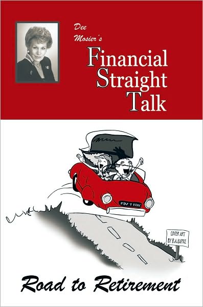 Financial Straight Talk: Road to Retirement