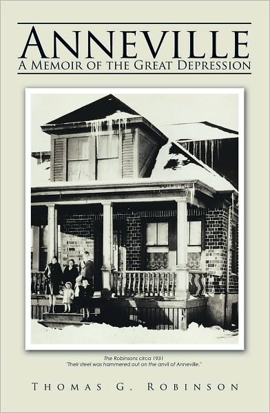 Anneville: A Memoir of the Great Depression