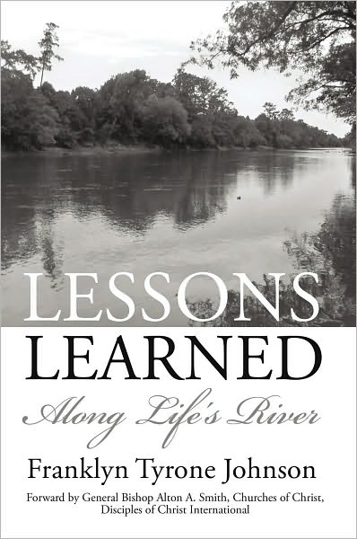 Lessons Learned: Along Life's River