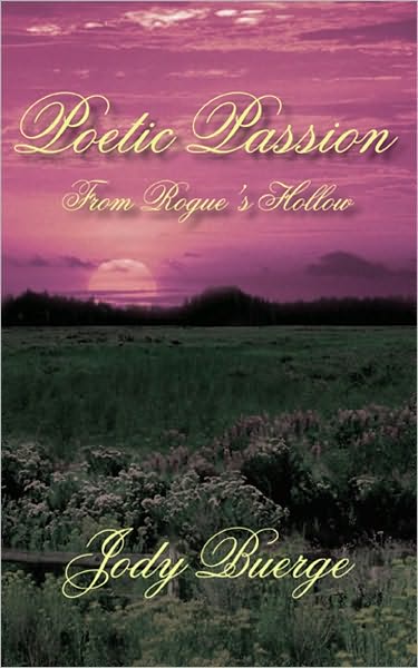 Poetic Passion: From Rogue's Hollow