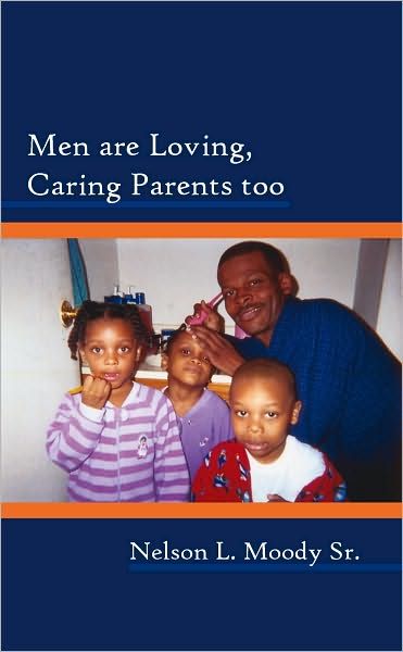 Men are Loving, Caring Parents too