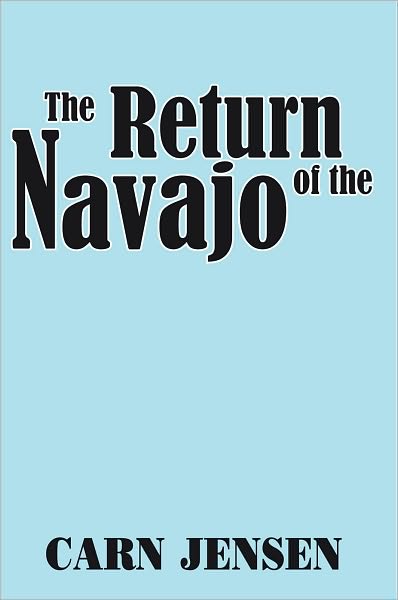 The Return of the Navajo