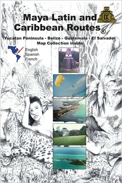 Maya Latin and Caribbean Routes