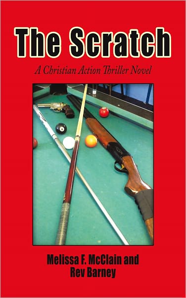The Scratch: A Christian Action Thriller Novel