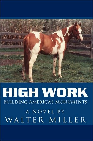 High Work: Building America's Monuments