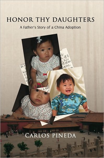 Honor Thy Daughters: A Father's Story of a China Adoption