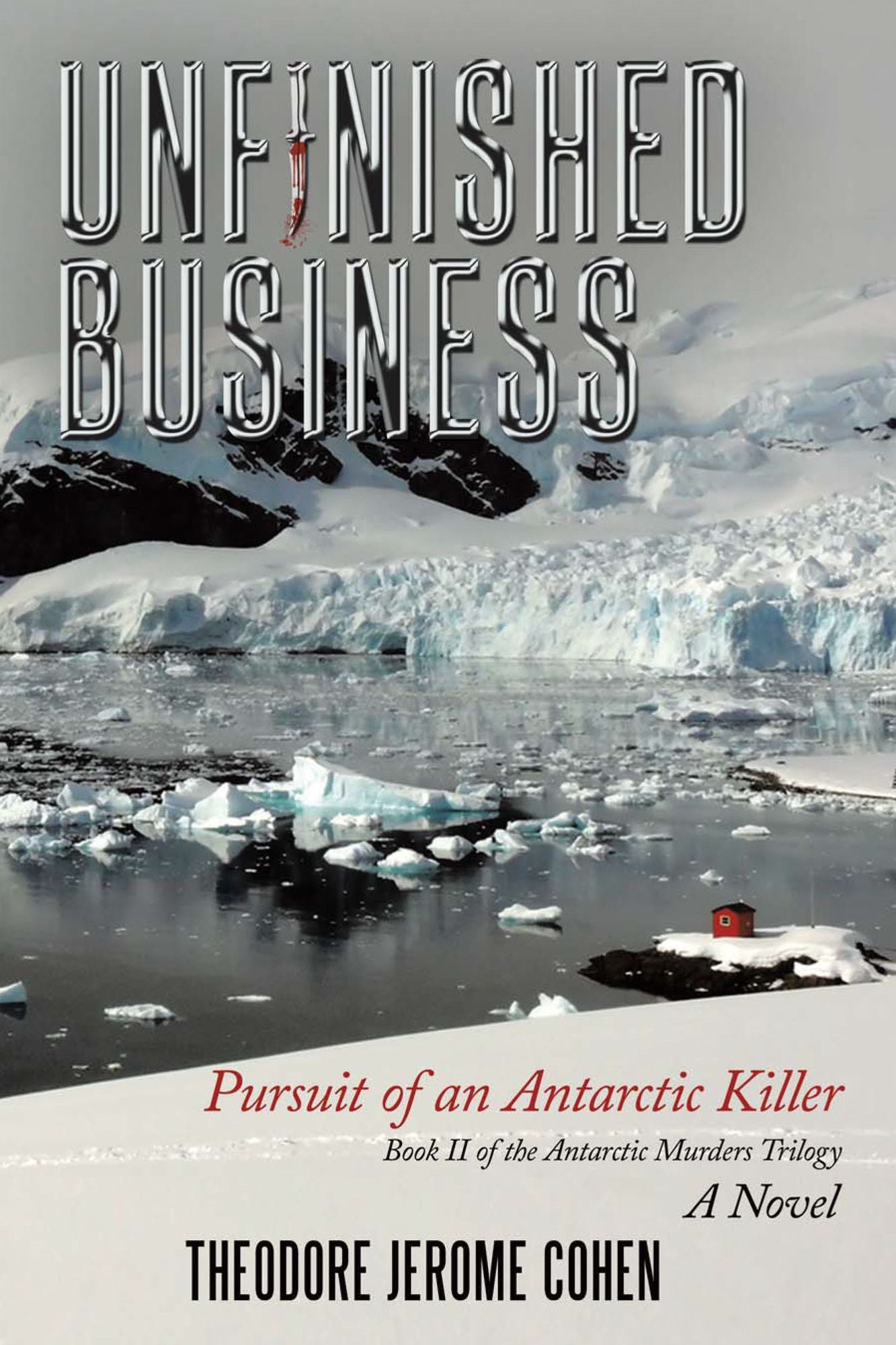 Unfinished Business: Pursuit of an Antarctic Killer