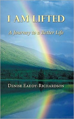 I am Lifted: A Journey to a Better Life
