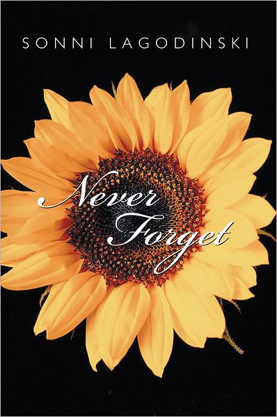 Never Forget: The Sequel to Forever and Always