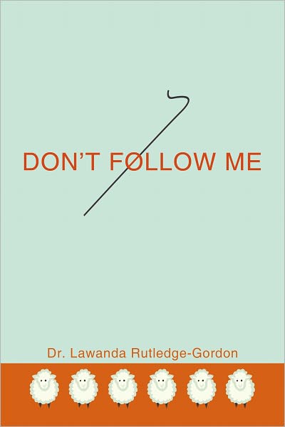 Don't Follow Me