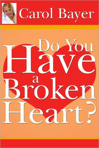 Do You Have A Broken Heart?