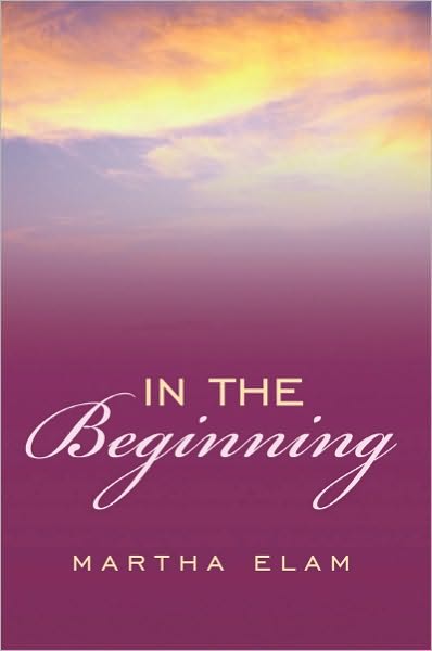 In the Beginning