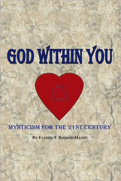 God Within You: Mysticism For The 21st Century