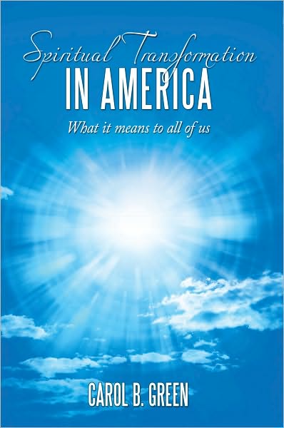 Spiritual Transformation in America: What it means to all of us