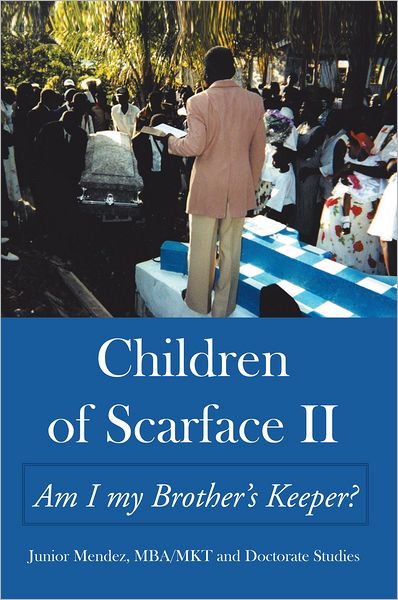 Children of Scarface II: Am I my Brother's Keeper?
