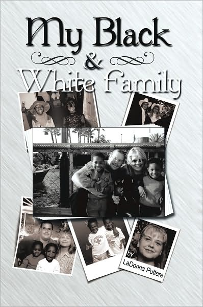 My Black and White Family