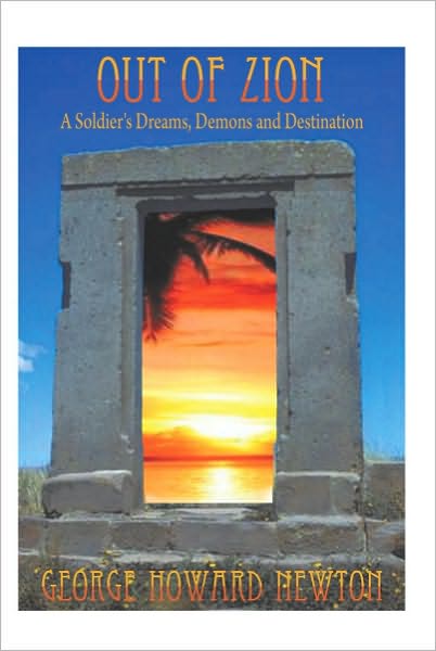 Out Of Zion: A Soldier's Dreams, Demons and Destination