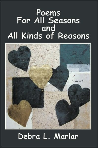 Poems For All Seasons and All Kinds of Reasons