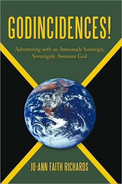 Godincidences!: Adventuring with an Awesomely Sovereign, Sovereignly Awesome God