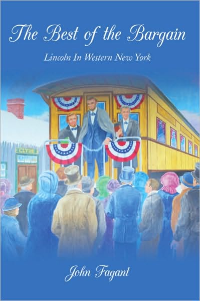 The Best of the Bargain: Lincoln In Western New York
