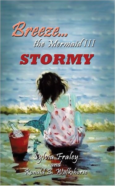 Breeze the Mermaid III: Stormy