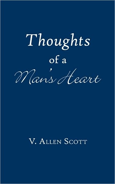 Thoughts of a Man's Heart