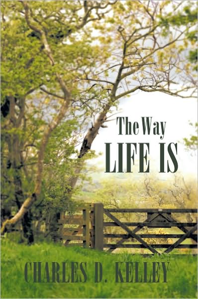 The Way Life Is