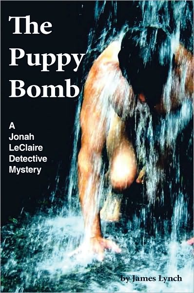 The Puppy Bomb: A Jonah LeClaire Detective Mystery