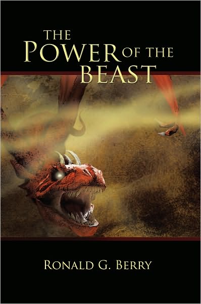The Power of the Beast: A Commentary on the Book of Revelation