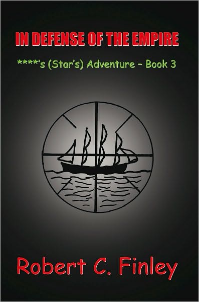 In Defense of the Empire: ****'s ADVENTURE-BOOK 3