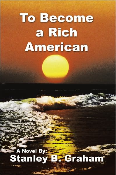 To Become a Rich American