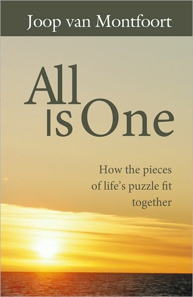 All is One: How the pieces of life's puzzle fit together