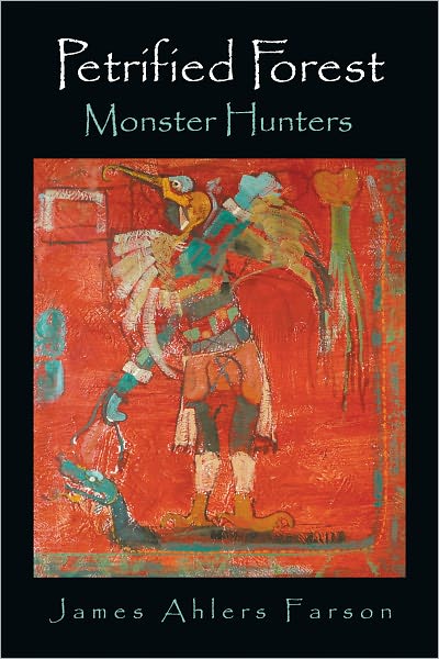 Petrified Forest: Monster Hunters