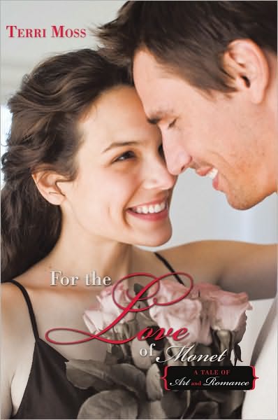 For the Love of Monet: A Tale of Art and Romance