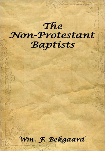 The Non-Protestant Baptists