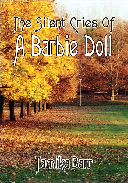 The Silent Cries Of A Barbie Doll