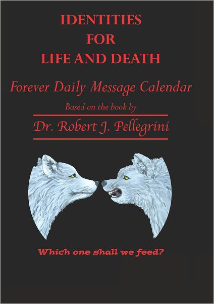 Identities for Life and Death: Forever Daily Message Calendar