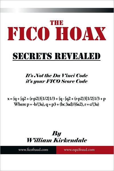 The FICO Hoax: Secrets Revealed