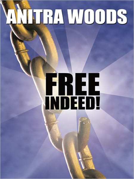 Free Indeed!