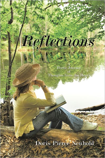 Reflections: A Poetic Journey of Thoughts from the Heart