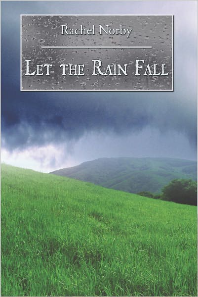 Let the Rain Fall