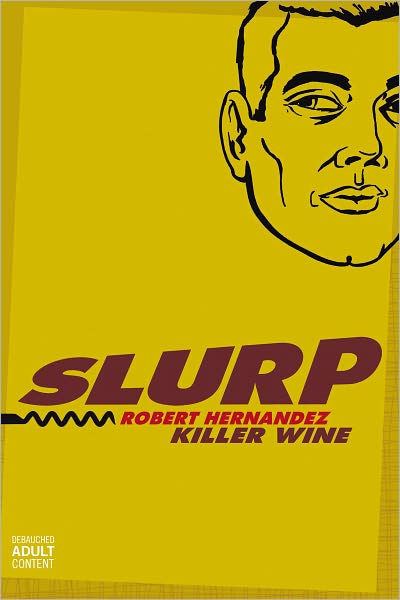 Slurp: Killer Wine