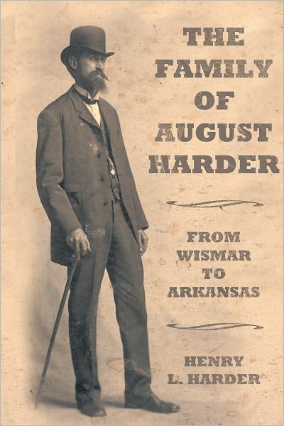 The Family of August Harder: From Wismar to Arkansas