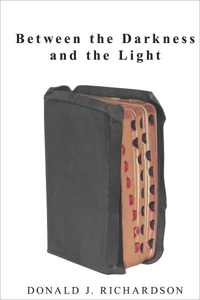 Between the Darkness And the Light