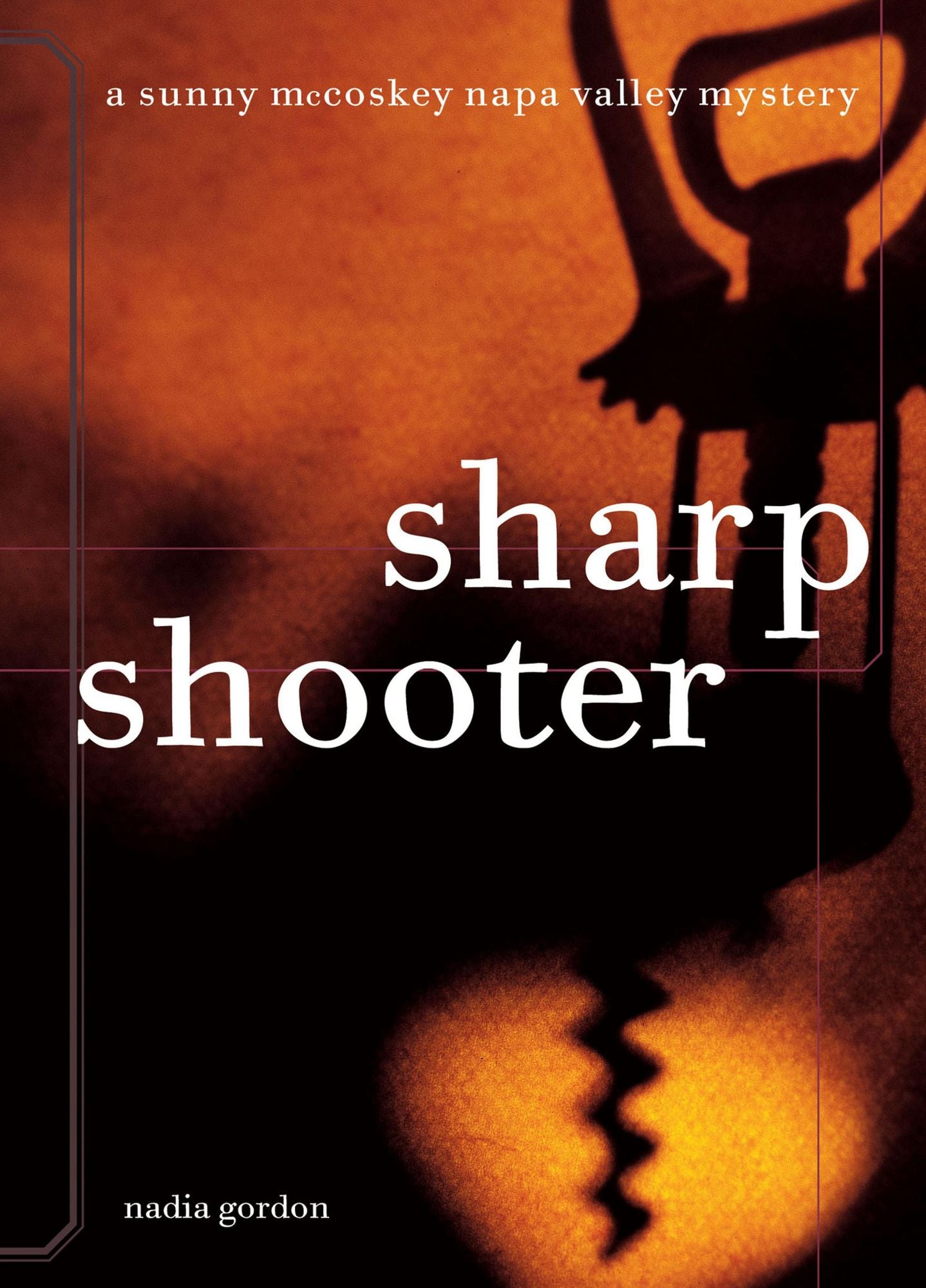 Sharpshooter: A Sunny McCoskey Napa Valley Mystery