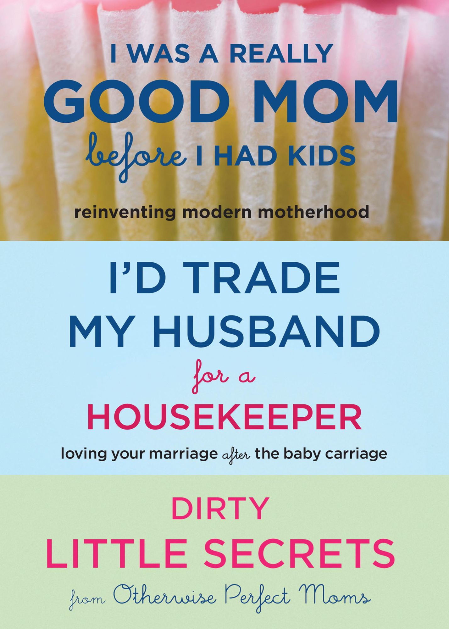 I'd Trade My Husband/Good Mom 3 for 2 Bundle