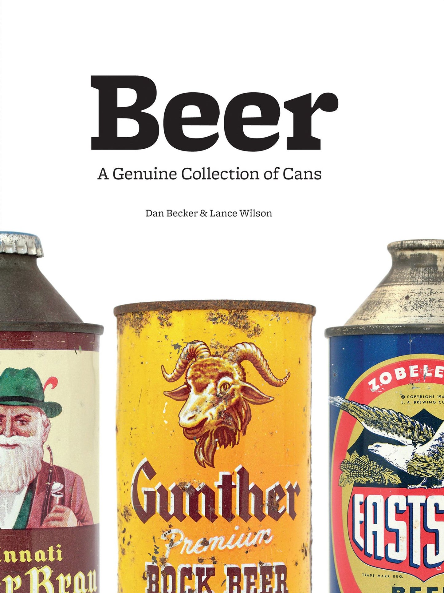 Beer: A Genuine Collection of Cans