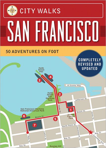 City Walks: San Francisco, Revised Edition: 50 Adventures on Foot