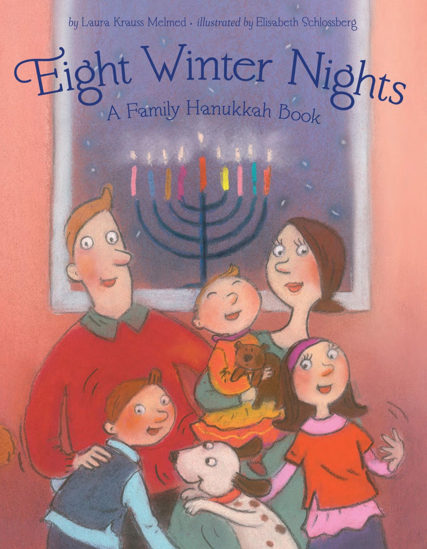 Eight Winter Nights: A Family Hanukkah Book